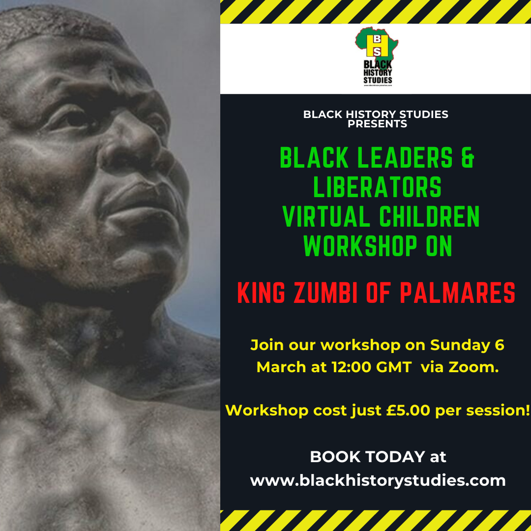 You are currently viewing Black Power: Great Black Leaders & Liberators Children’s Workshop – King Zumbi