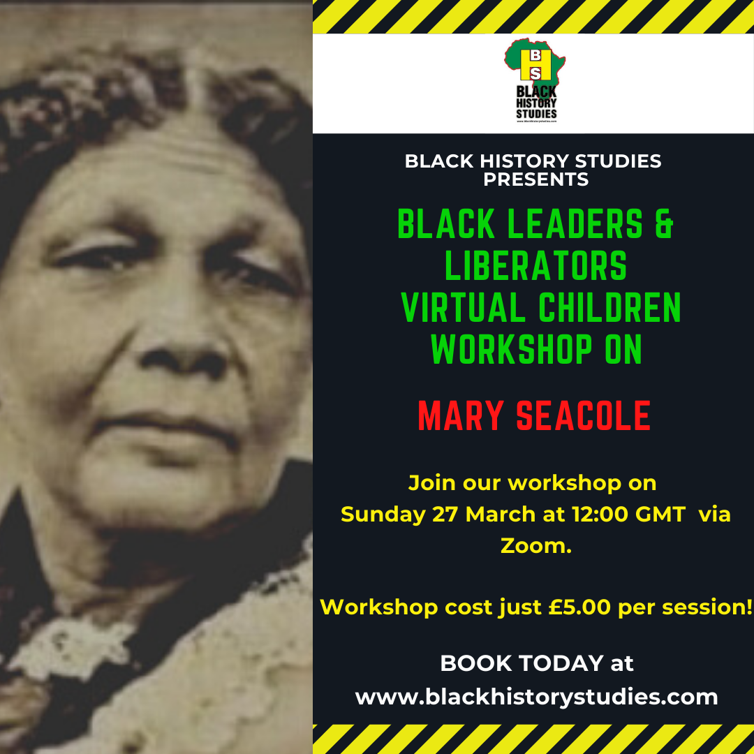 You are currently viewing Black Power: Great Black Leaders & Liberators Children’s Workshop – Mary Seacole