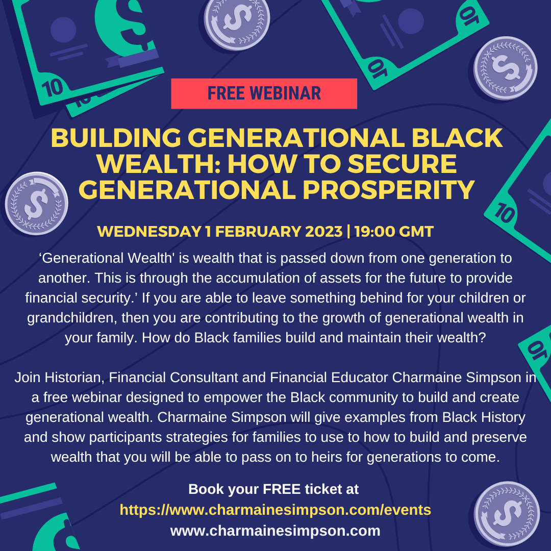 Read more about the article FREE WEBINAR: Building Generational Black Wealth: How To Secure Generational Prosperity