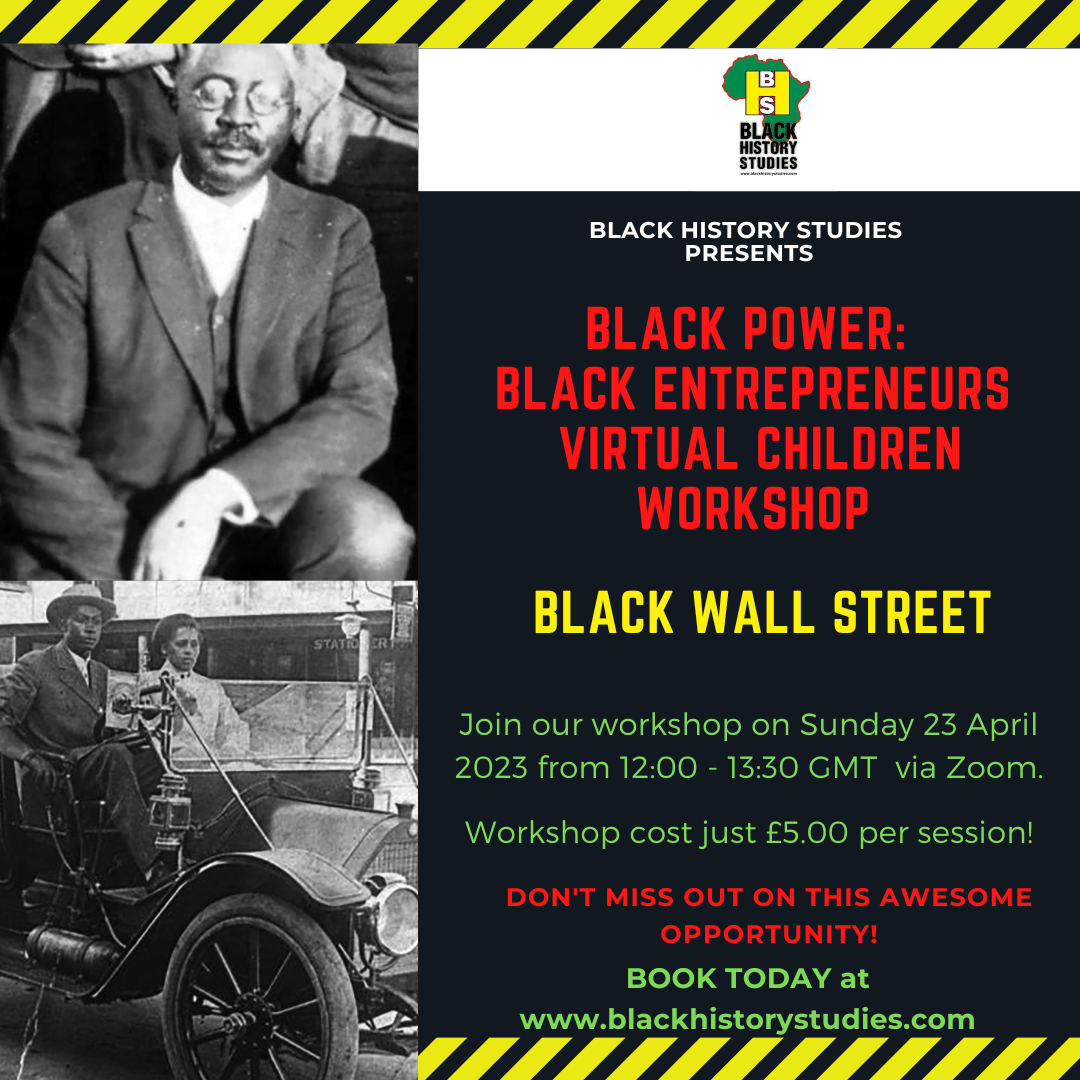 Read more about the article Black Power: Black Entrepreneurs Virtual Children Workshop: Black Wall Street