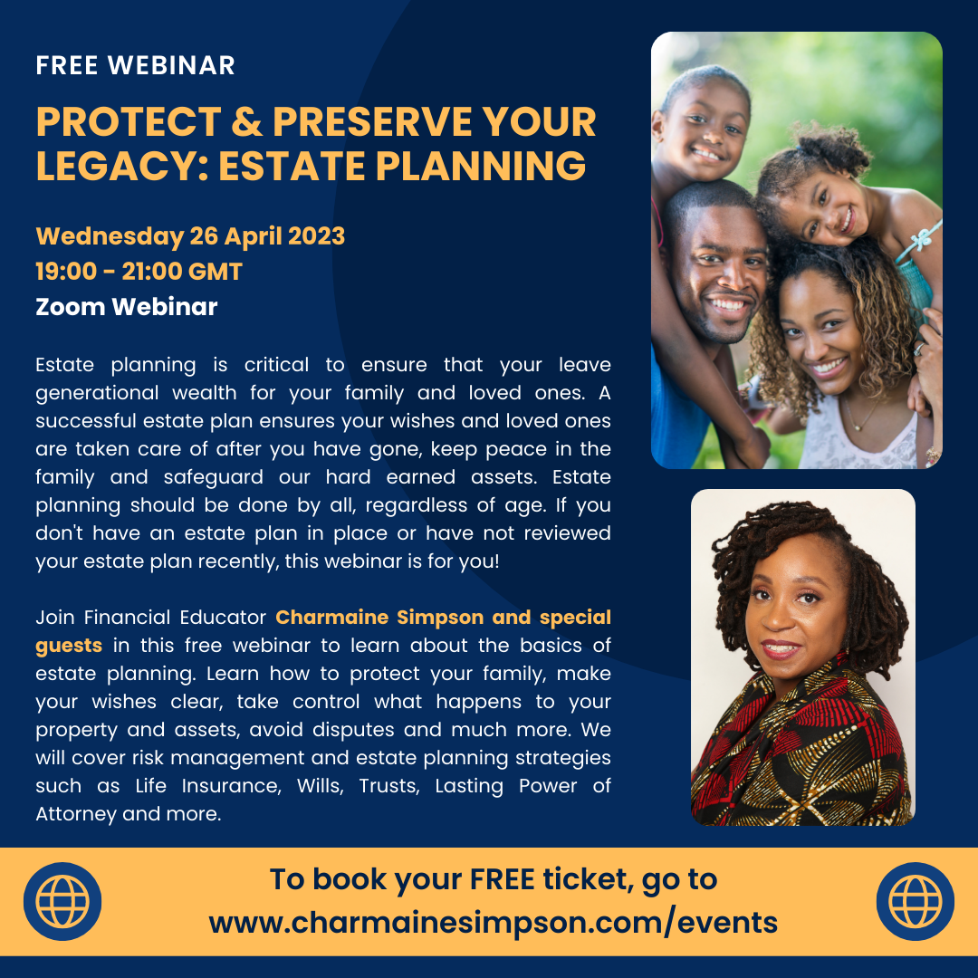 You are currently viewing FREE Webinar – Preserve and Protect Your Legacy: Estate Planning – Wed 26 April 2023