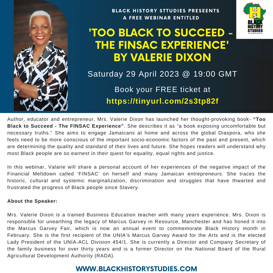 Read more about the article FREE Webinar: Too Black to Succeed – The FINSAC Experience with Mrs Valarie Dixon