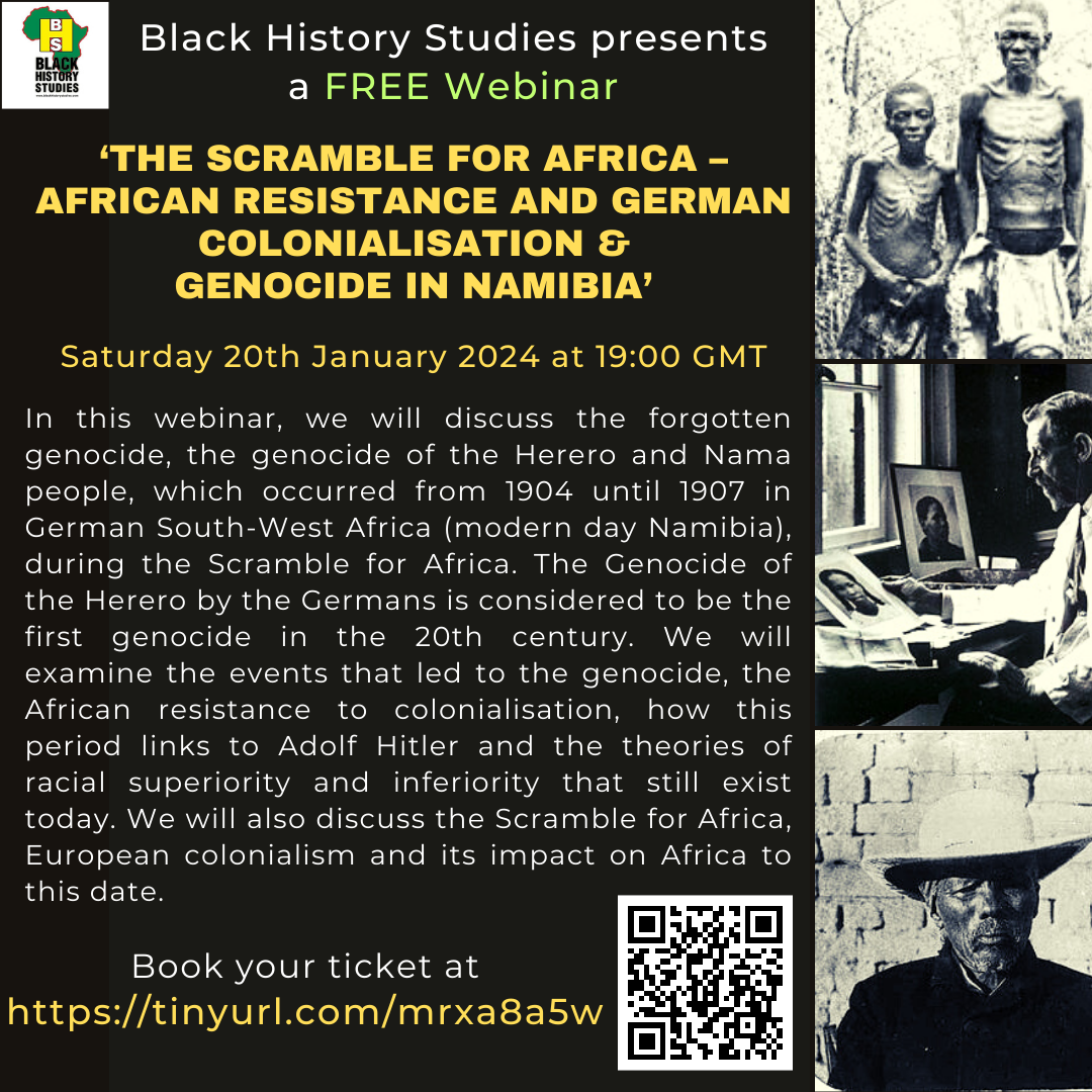 You are currently viewing FREE Webinar: The Scramble for Africa – African Resistance and German Colonialisation & Genocide in Namibia