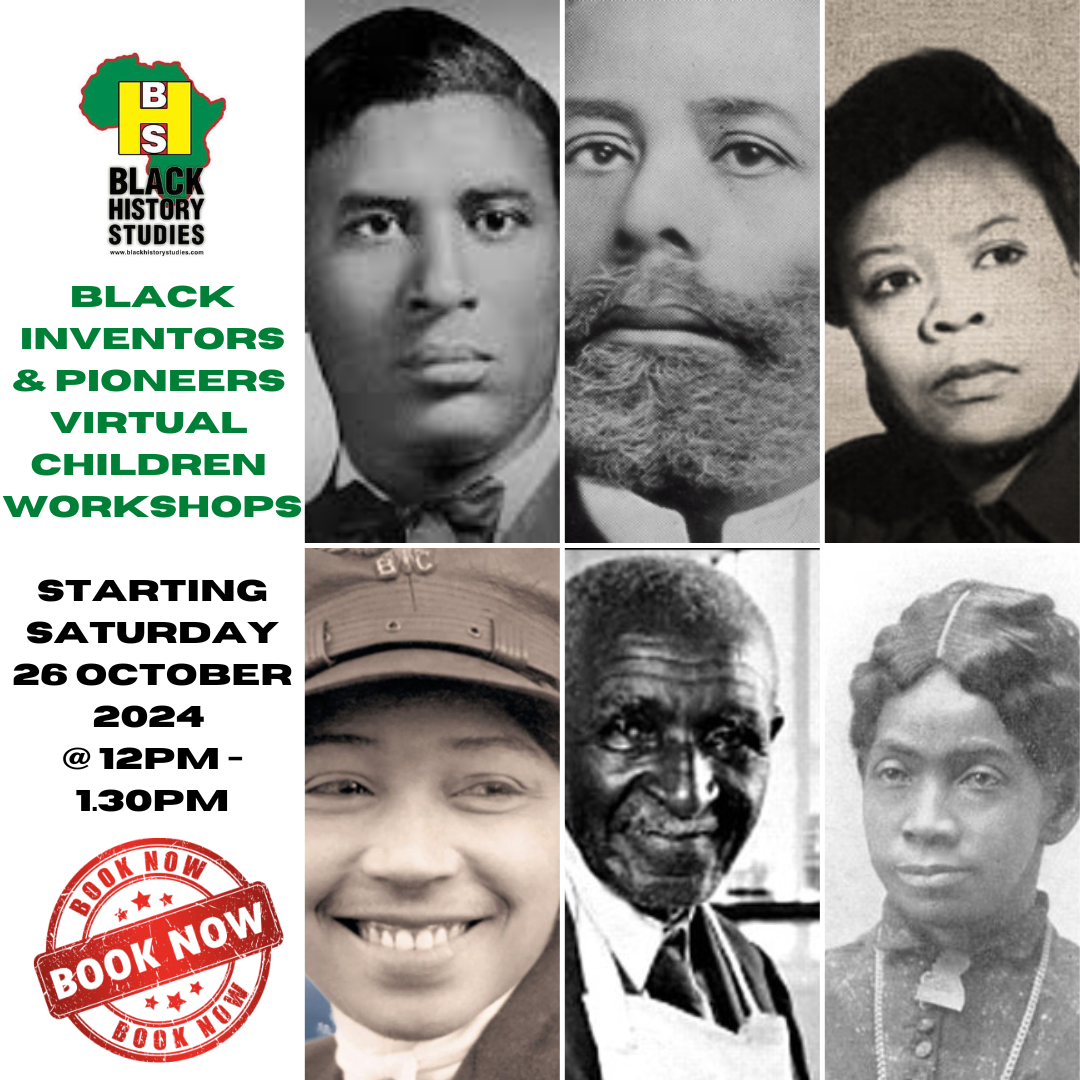 You are currently viewing Online Children Workshops – Black Inventors & Pioneers Starting Saturday 26 October 2024