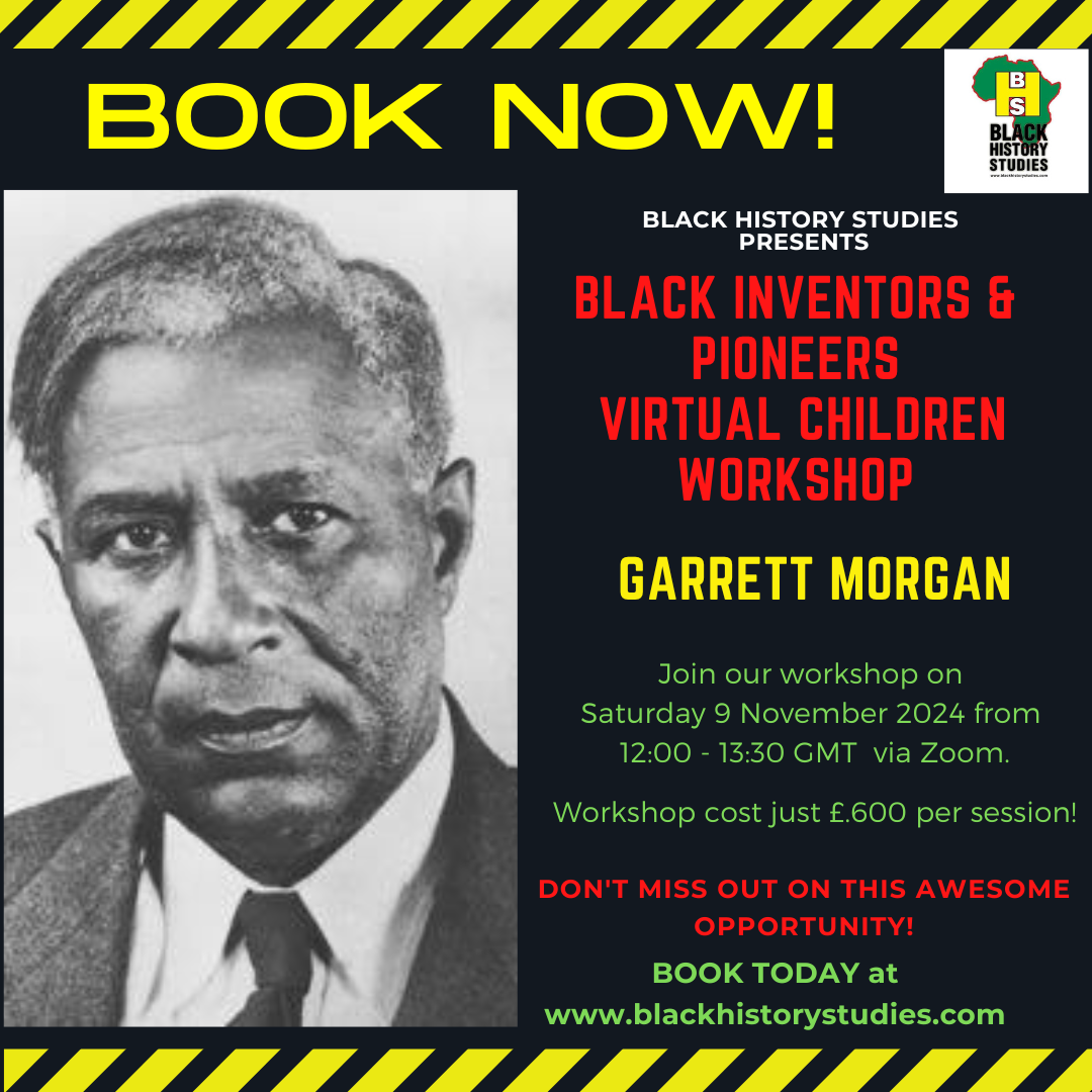 You are currently viewing VIRTUAL Black History Children Workshop: Garrett Morgan – Saturday 9th November 2024