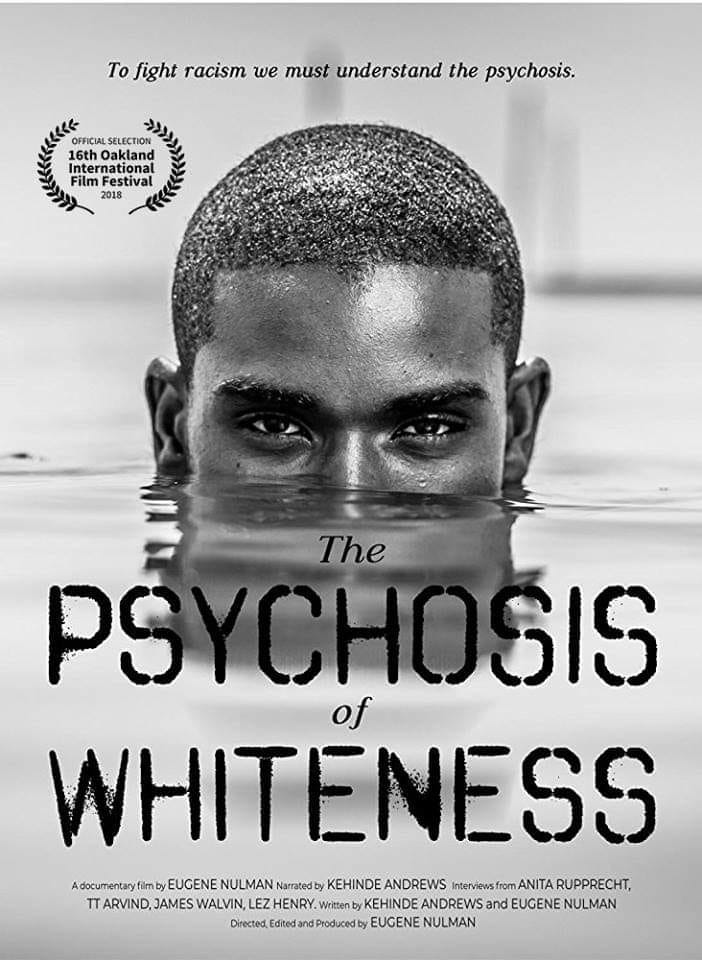 Read more about the article Film Screening – The Psychosis of Whiteness – Thursday 30 January 2025