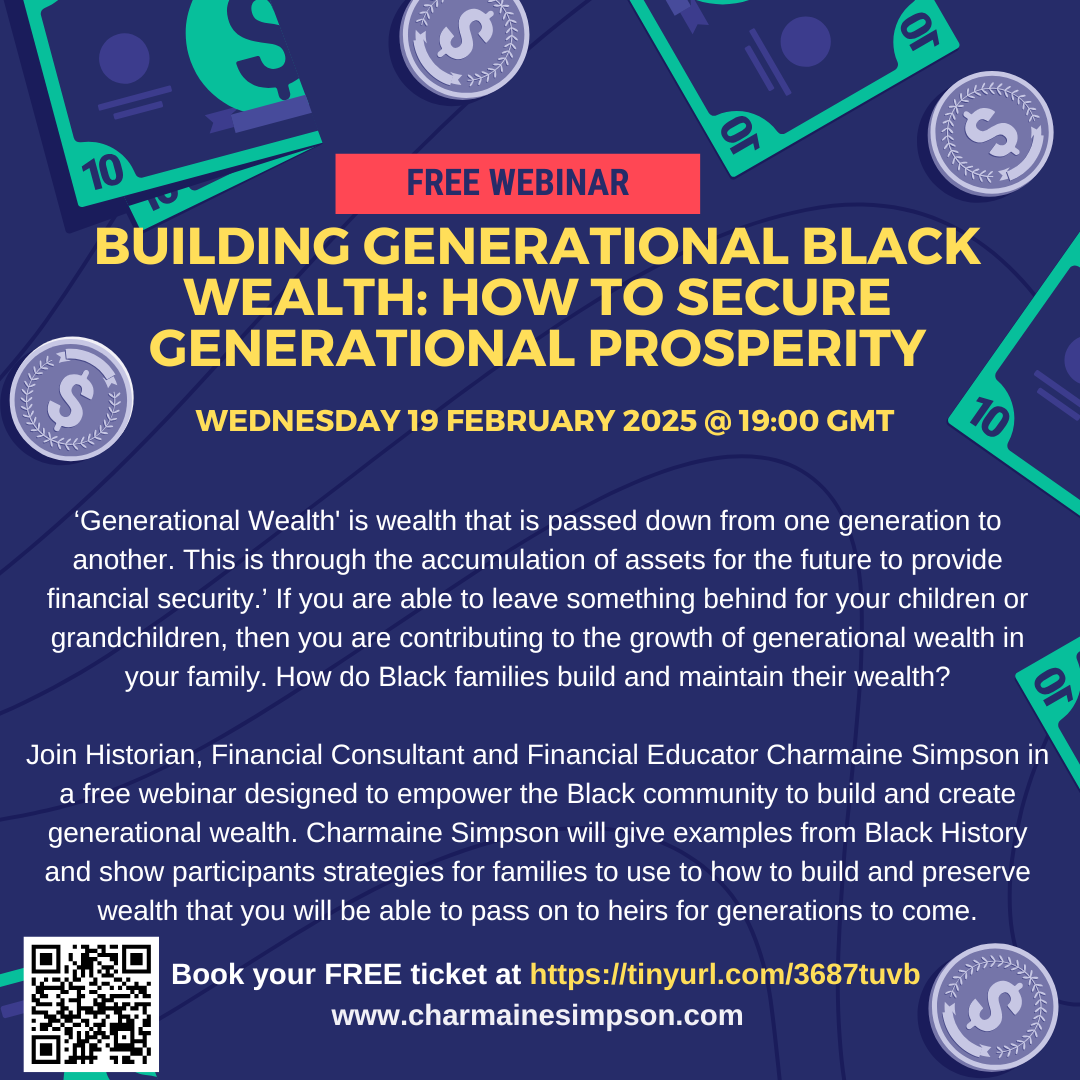 Read more about the article Webinar – Building Generational Black Wealth: How To Secure Generational Prosperity