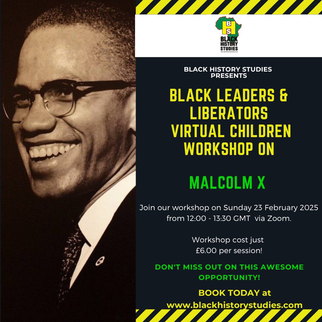 Read more about the article VIRTUAL Black History Children Workshop: Malcolm X – Sun 23 February 2025