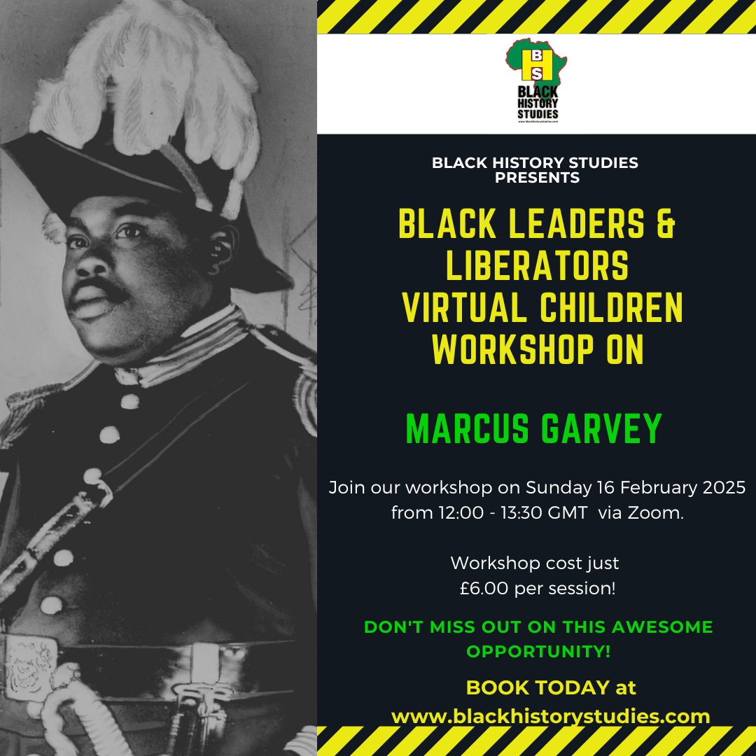 Read more about the article VIRTUAL Black History Children Workshop: Marcus Garvey – Sun 16 February 2025