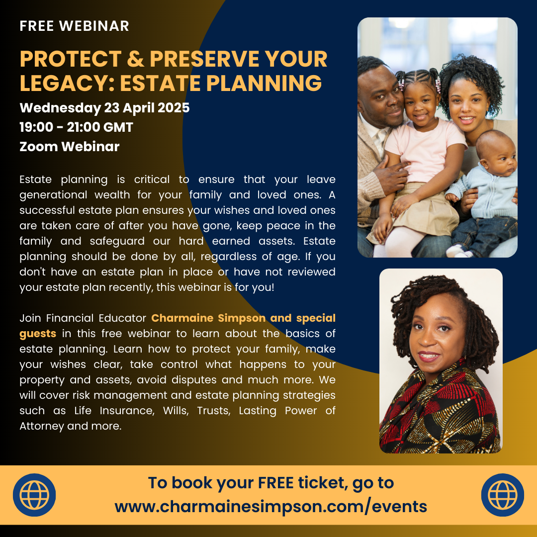 You are currently viewing FREE Webinar: Protect & Preserve Your Legacy: Estate Planning- Wed 23 April 2025