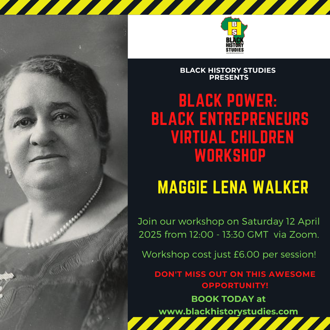 You are currently viewing Black History Children Workshop: Maggie Lena Walker – Sat 12 April 2025