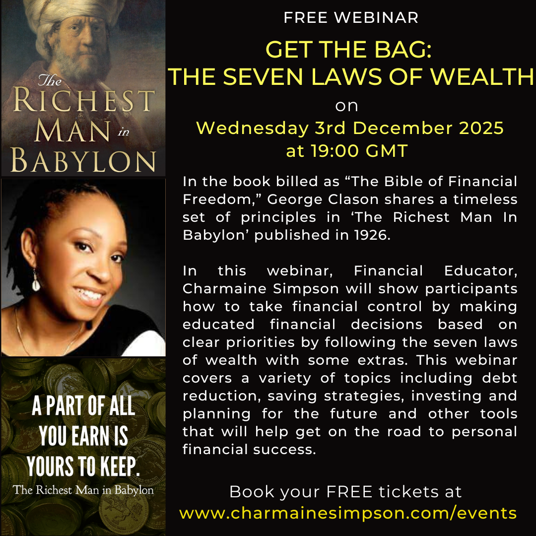 Read more about the article FREE WEBINAR – Get the Bag: The Seven Laws of Wealth – Wed 3 December 2025